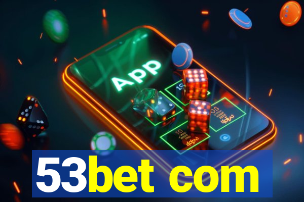 53bet com